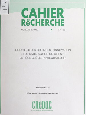 cover image of Concilier les logiques d'innovation et de satisfaction du client